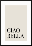 Ciao Bella Print