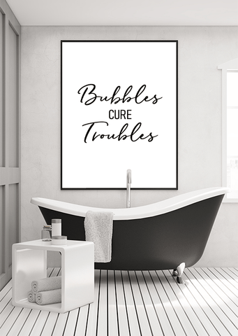 Bubbles Cure Troubles Print - Printy