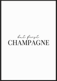 But First Champagne Print - Printy