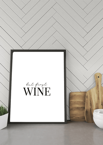 But First Wine Print - Printy