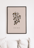 Leopard Print Stay Wild Print - Printy