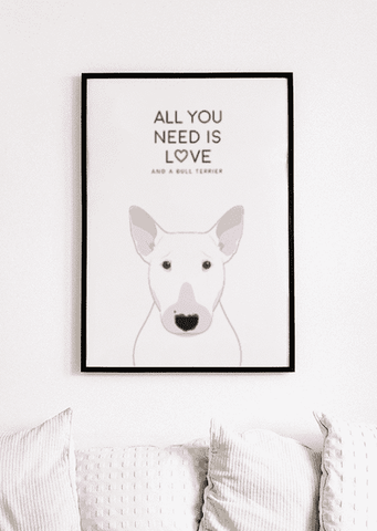 Love and A Bull Terrier Print - Printy