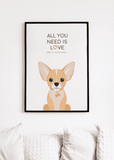 Love and A Chihuahua Print - Printy