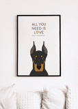 Love and A Doberman Print - Printy