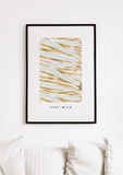 Tiger Stay Wild Print - Printy